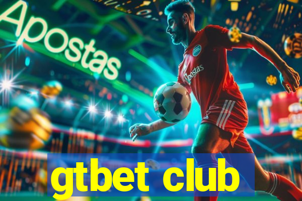 gtbet club