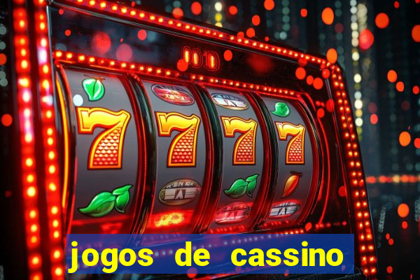 jogos de cassino para celular