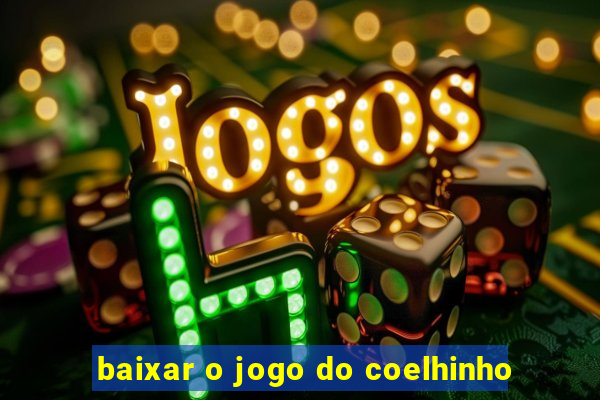 baixar o jogo do coelhinho