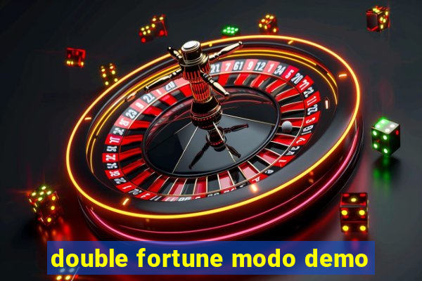 double fortune modo demo