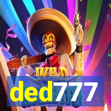 ded777