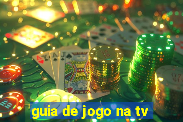 guia de jogo na tv