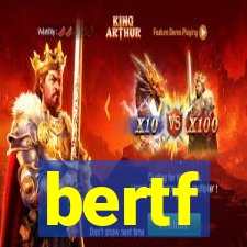 bertf