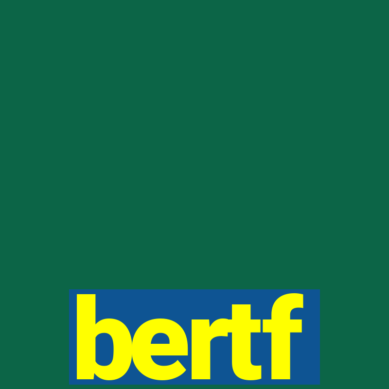 bertf