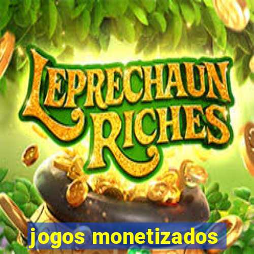 jogos monetizados