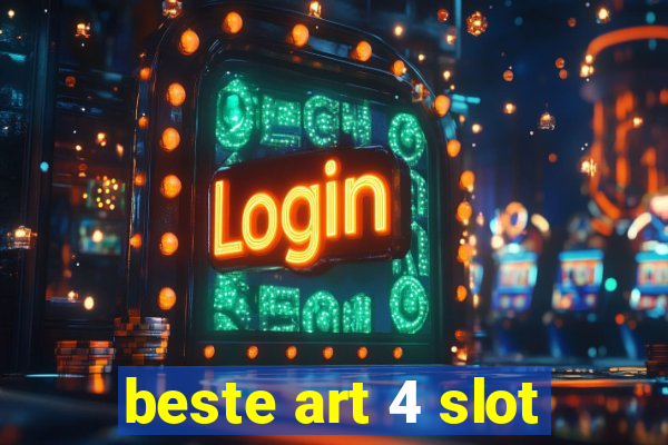 beste art 4 slot