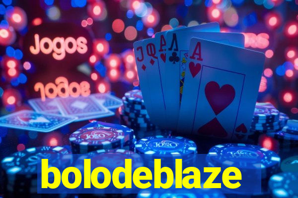 bolodeblaze