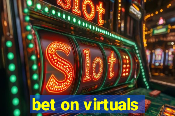 bet on virtuals