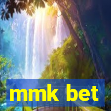 mmk bet