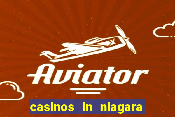 casinos in niagara falls canada