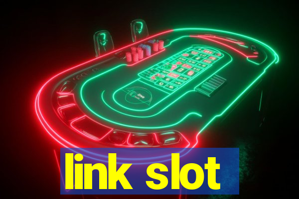 link slot