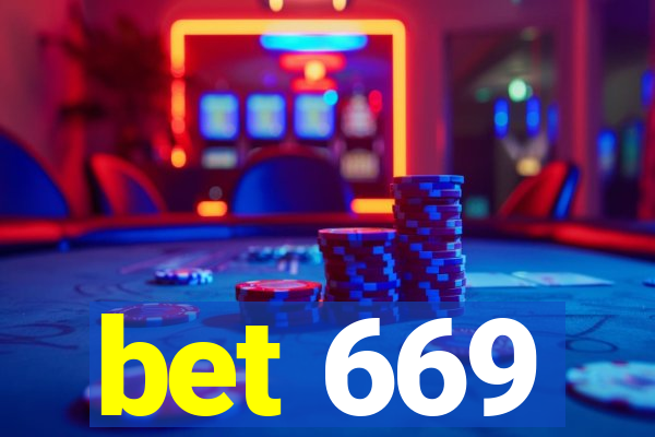 bet 669