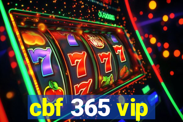 cbf 365 vip