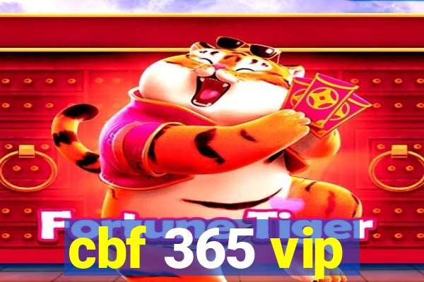 cbf 365 vip