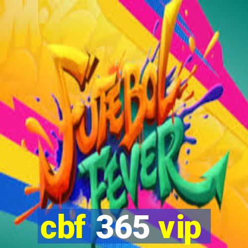 cbf 365 vip