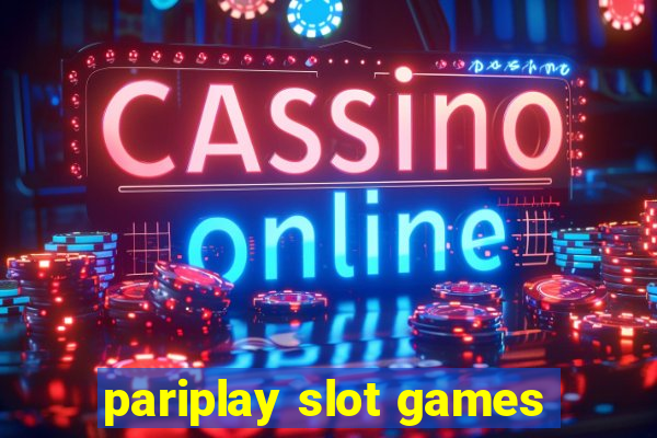 pariplay slot games