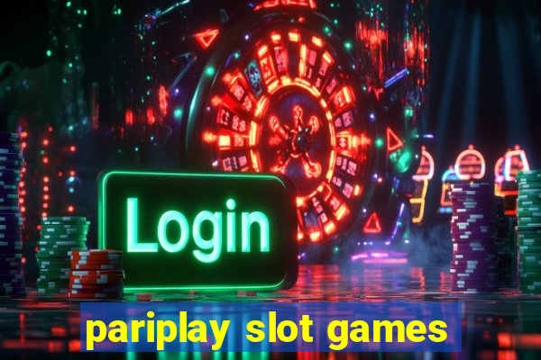 pariplay slot games