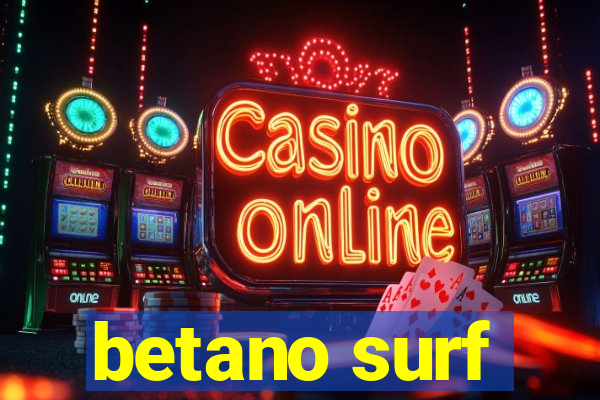 betano surf