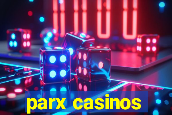 parx casinos