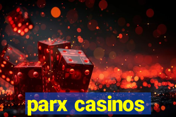 parx casinos