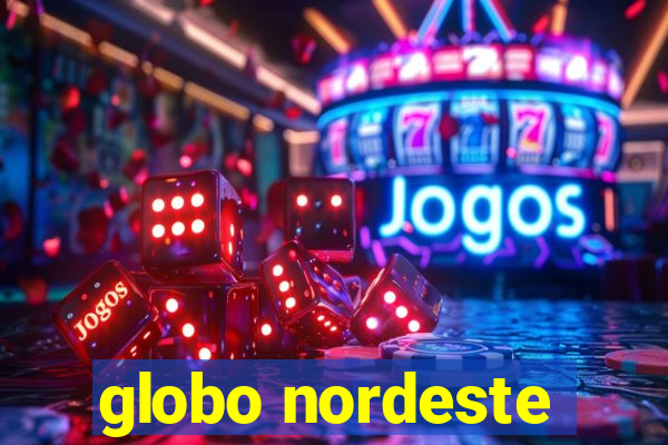 globo nordeste