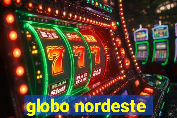 globo nordeste