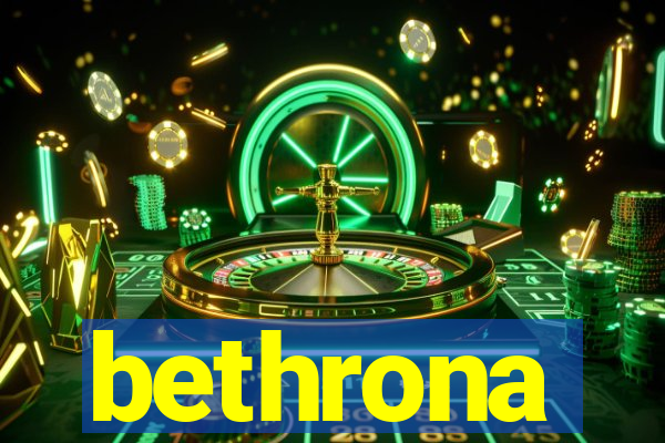 bethrona