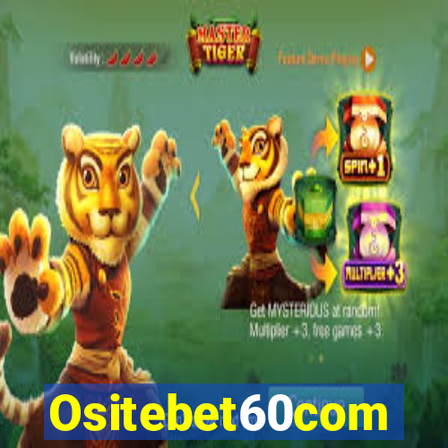 Ositebet60com