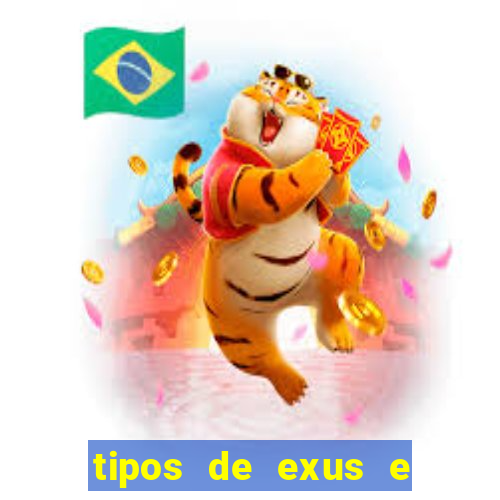 tipos de exus e suas funções