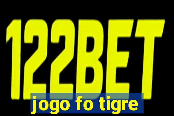 jogo fo tigre