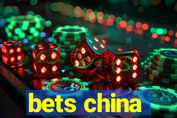 bets china