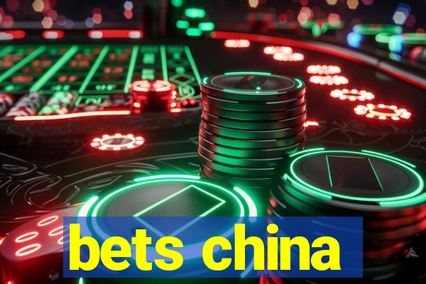 bets china