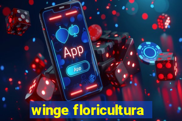 winge floricultura