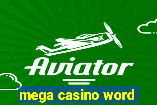 mega casino word