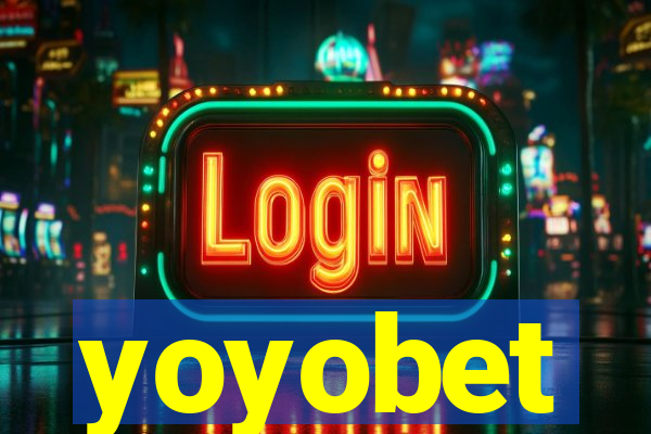 yoyobet