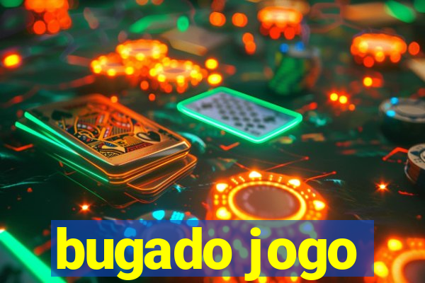 bugado jogo