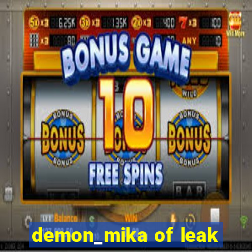 demon_mika of leak