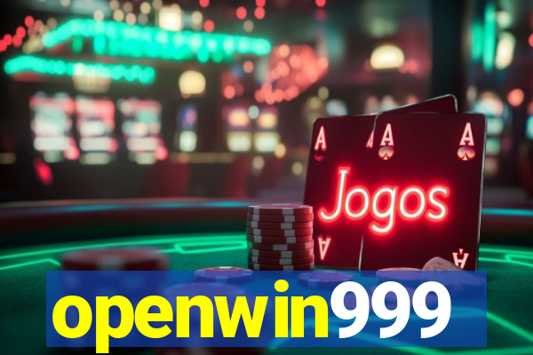 openwin999