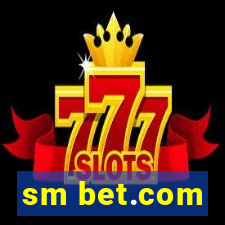 sm bet.com