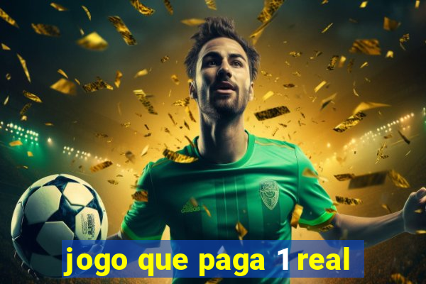 jogo que paga 1 real