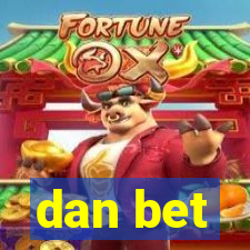 dan bet