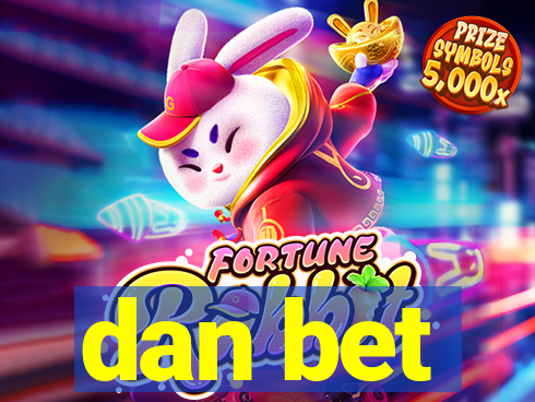 dan bet