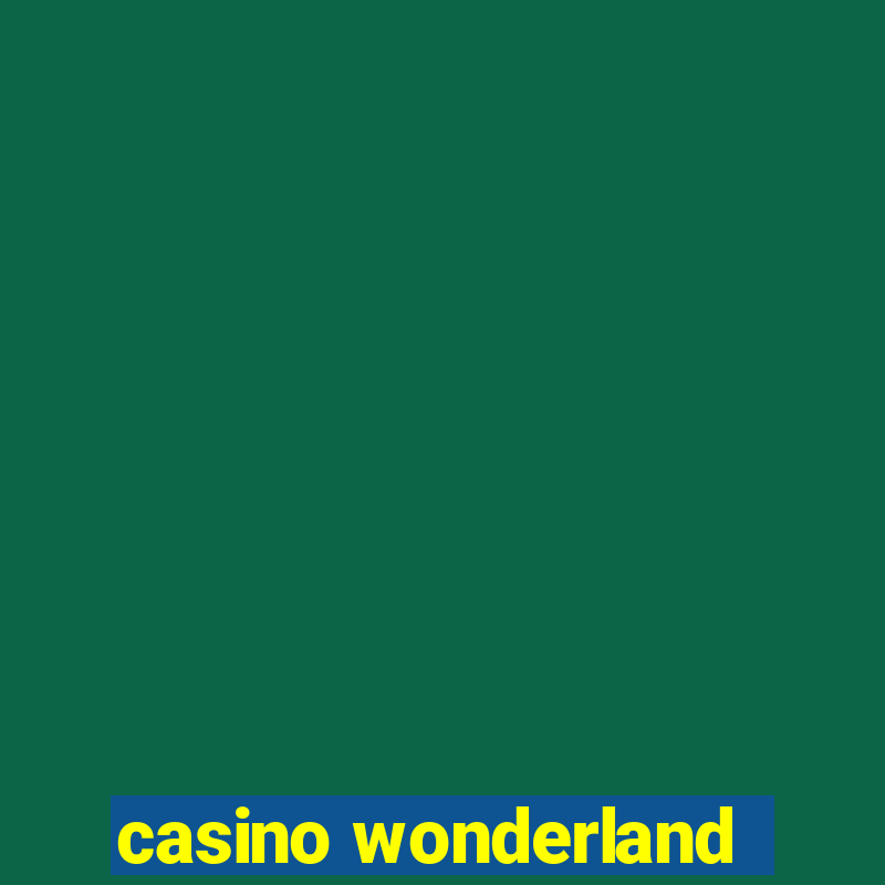 casino wonderland