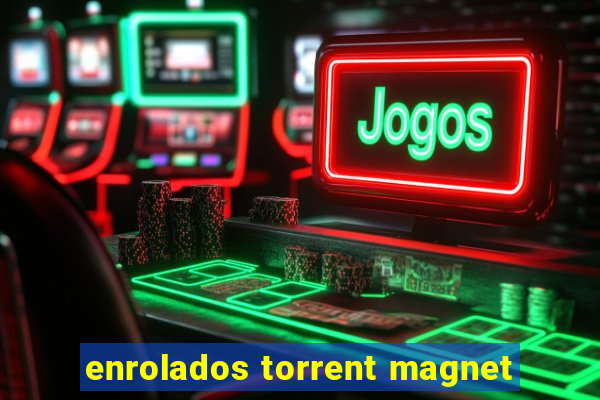 enrolados torrent magnet