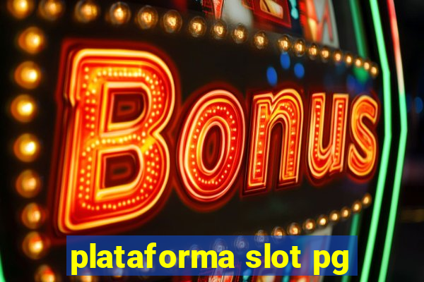 plataforma slot pg