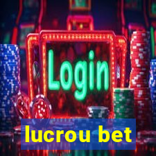 lucrou bet