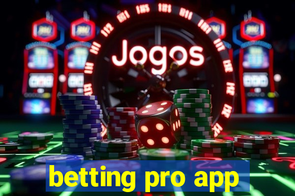 betting pro app