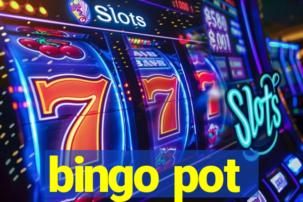 bingo pot