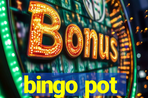 bingo pot