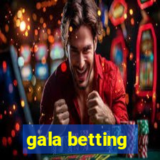 gala betting